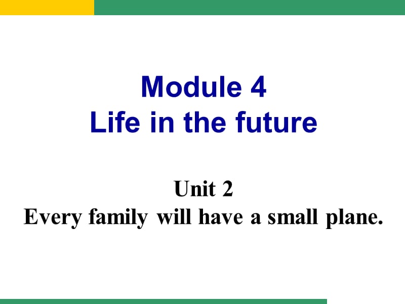 W七（下）Module4Unit2.ppt_第2页