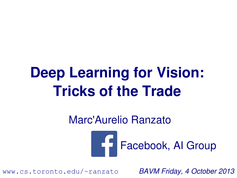 facebook Deep Learning for Vision： Tricks of the Trade.pdf_第1页