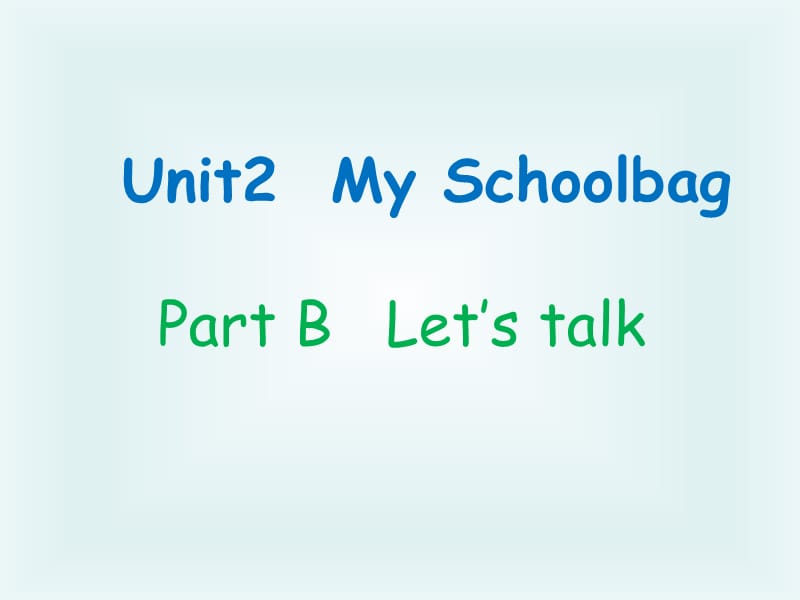 四年级上册Unit2BLet'stalk.ppt_第1页