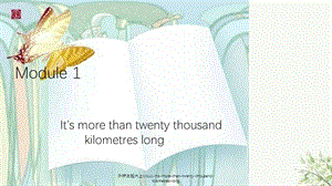 外研三起六上M1U1-It's-more-than-twenty-thousand-kilometres-long课件.ppt