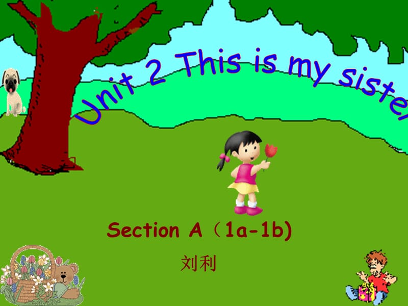 新目标七年级上册_Unit_2This_is_my_sister_课件.ppt_第1页