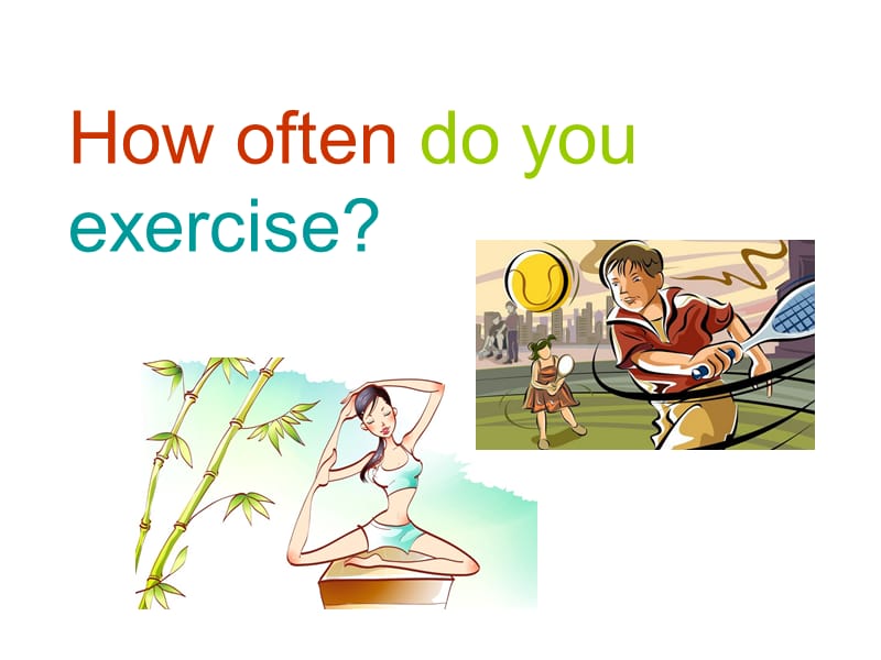 14-15学年八年级英语（新目标上册）课件：Unit2HowoftendoyouexercisesectionA1（共46张PPT）.ppt_第1页