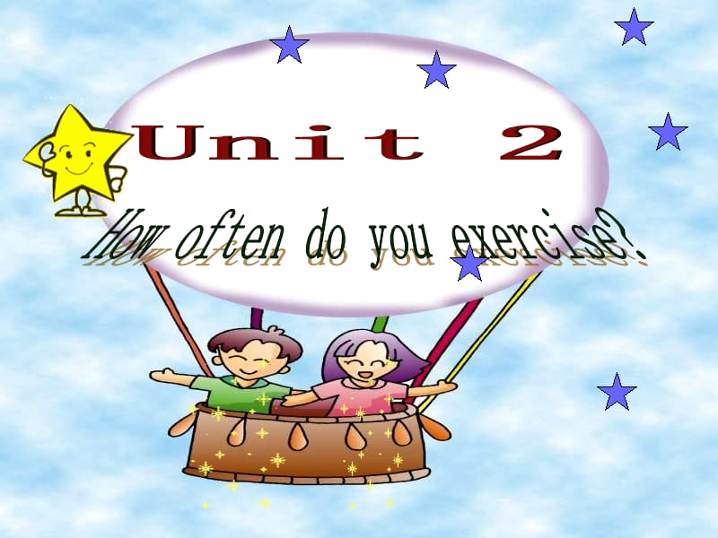 Unit_2_How_often_do_you_exercise课件.ppt_第1页