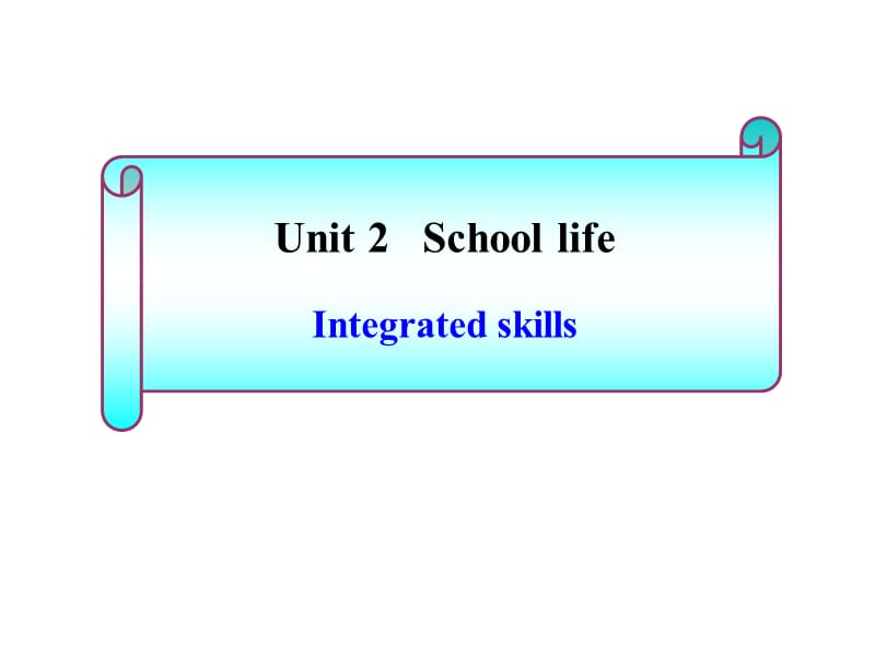 英语：Unit2《Schoollife》Integratedskills课件(牛津译林版八年级上).ppt_第1页