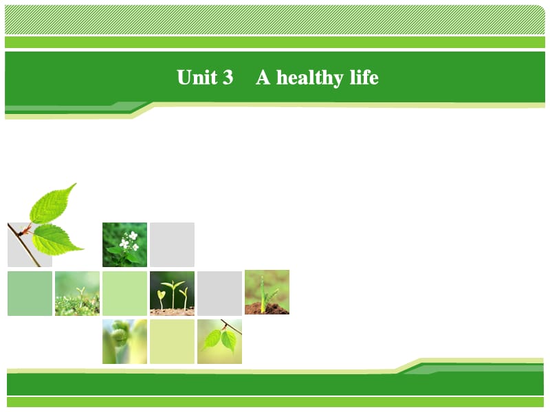 unit 3 A healthy lifePPT文档资料.ppt_第1页