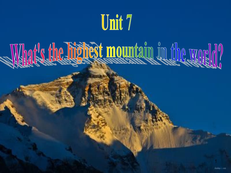 人教八年级下Unit_7What27s_the_highest_mountain_in_the_world_A1PPT文档资料.ppt_第1页