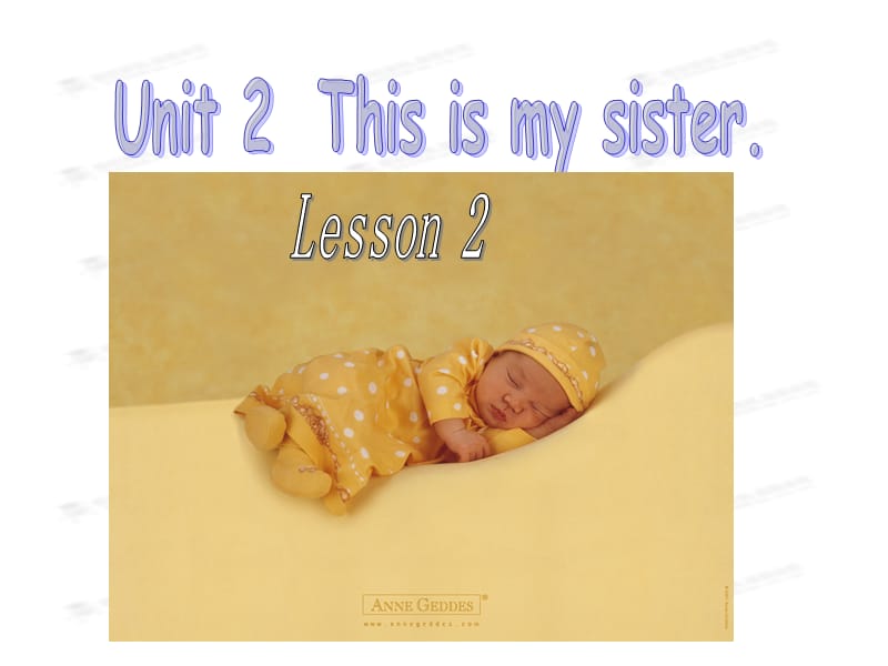 《Unit2ThisismysisterLesson2（2）》课件.ppt_第1页