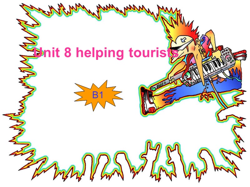 Helpingtourists(B1)unit8 (2).ppt_第2页