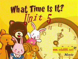 ★湘少版·三年级·下册·Unit5Whattimeisit.ppt