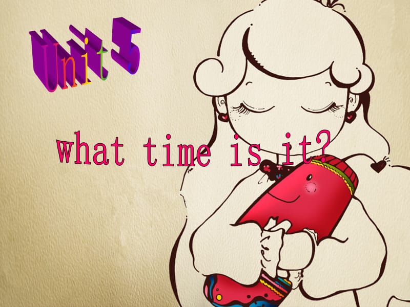 Unit-5What-time-is-it.ppt_第1页