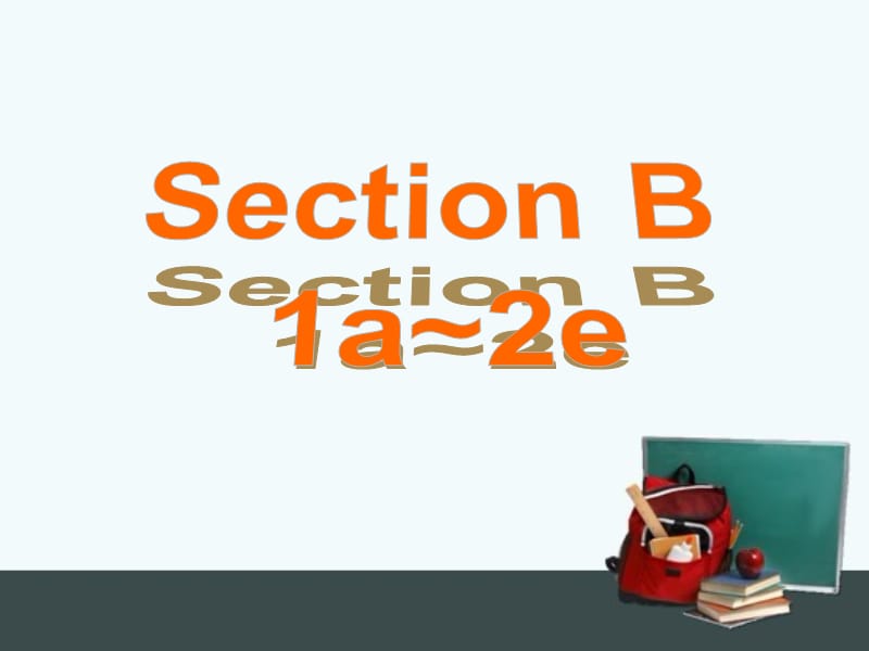 2014新目标人教版八年级英语下Unit2-Section-B-1课件.ppt_第2页