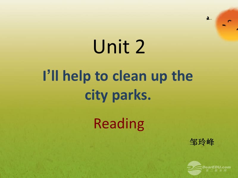 Unit2I'llhelptocleanupthecityparks.pptx_第1页