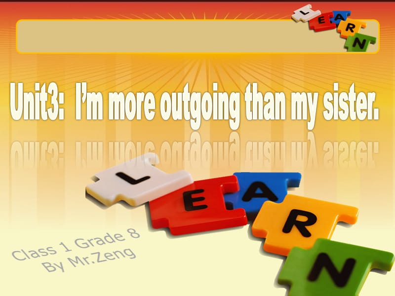 Unit3-I'm-more-outgoing-than-my-sister公开课课件.ppt_第1页