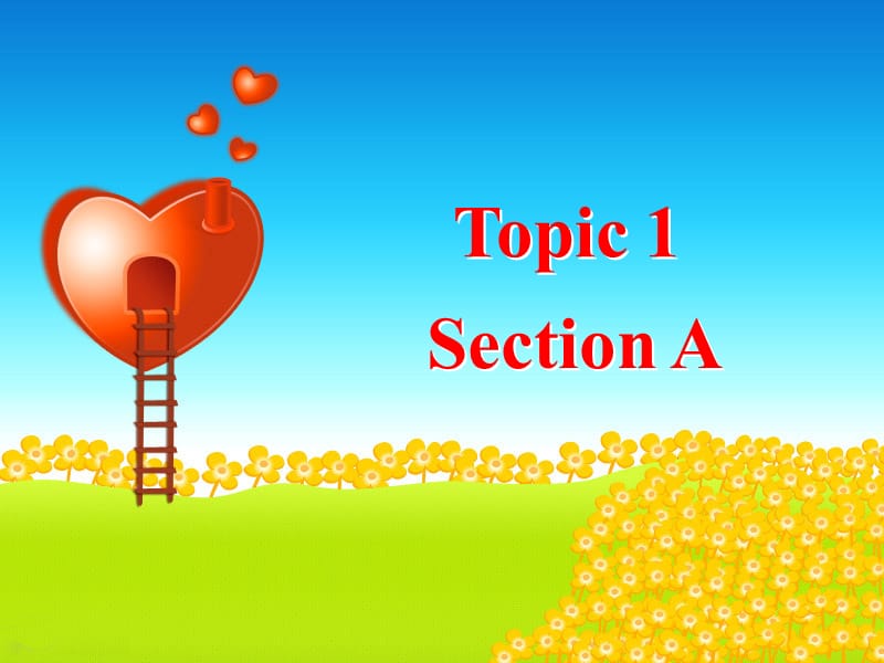 Topic1SectionA (2).ppt_第2页