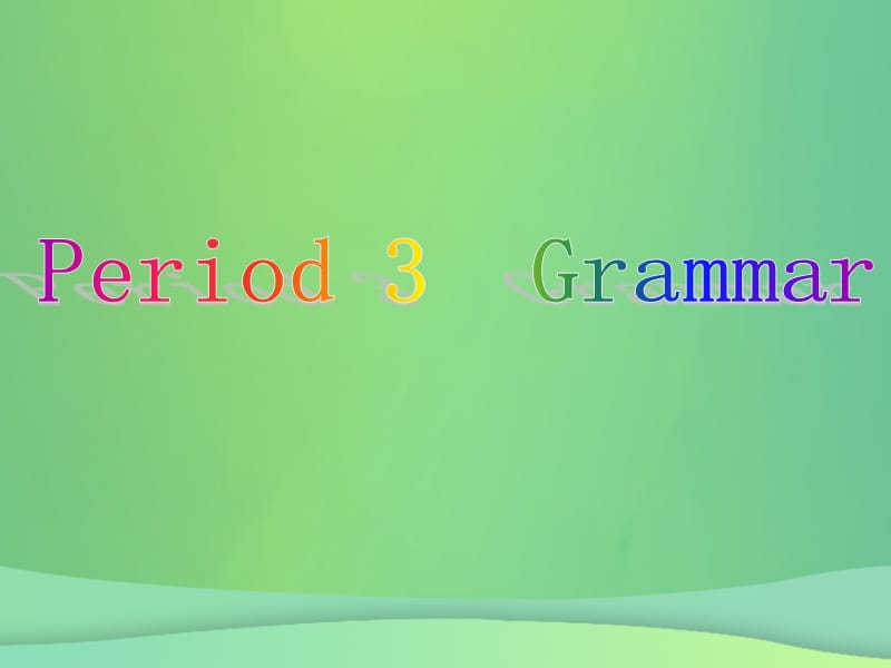 2018年秋九年级英语上册 Unit 2 Colours Period 3 Grammar导学课件 （新版）牛津版.ppt_第1页