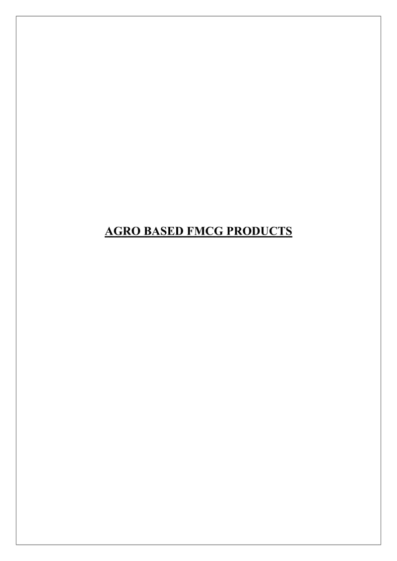 Agro ased FMCG Products - PPT Mart.doc_第1页