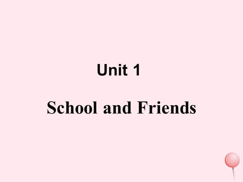 七年级英语上册 Unit 1 School and friends Lesson 2 Teacher and Students教学课件（新版）冀教版.ppt_第1页