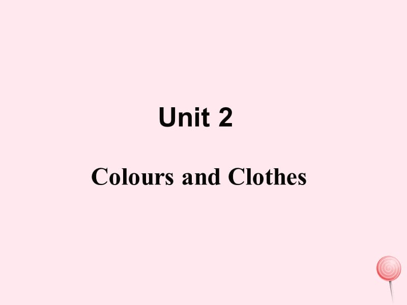 七年级英语上册 Unit 2 Colours and Clothes Lesson 7 Jenny&#039;s New Skirt教学课件（新版）冀教版.ppt_第1页