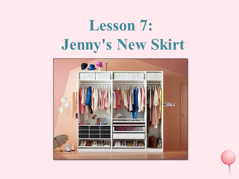 七年级英语上册 Unit 2 Colours and Clothes Lesson 7 Jenny&#039;s New Skirt教学课件（新版）冀教版.ppt_第2页