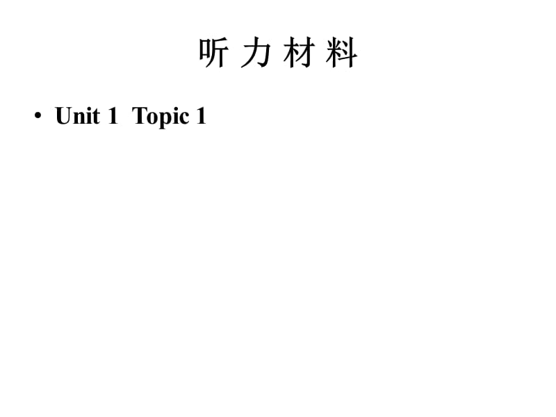 Unit1Topic1.ppt_第2页