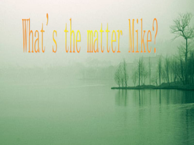 pep8小学六年级英语下册Unit2课件_What's_the_matter_Mike__A.ppt_第1页