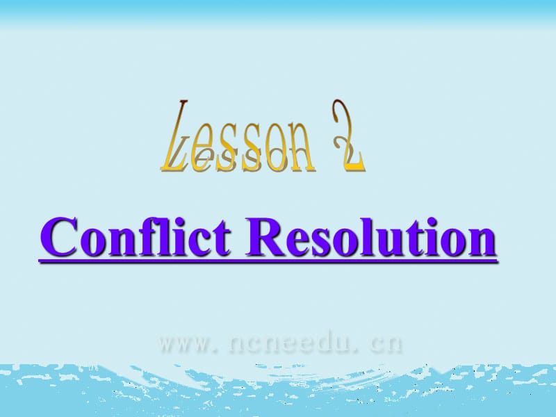 Lesson2ConflictResolution.ppt_第2页