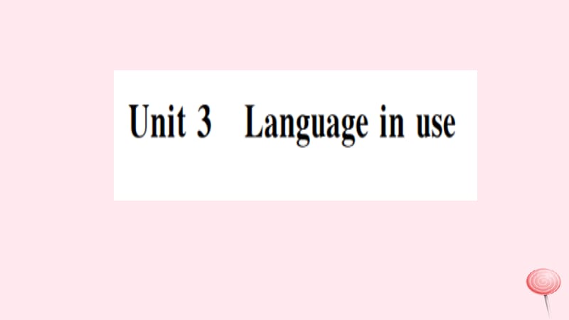 2019秋七年级英语上册 Module 10 Spring Festival Unit 3 Language in use习题课件（新版）外研版.pptx_第1页