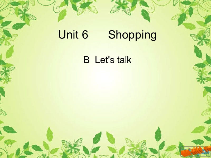 Unit6-shopping-B-let's-talkPPT课件.ppt_第1页