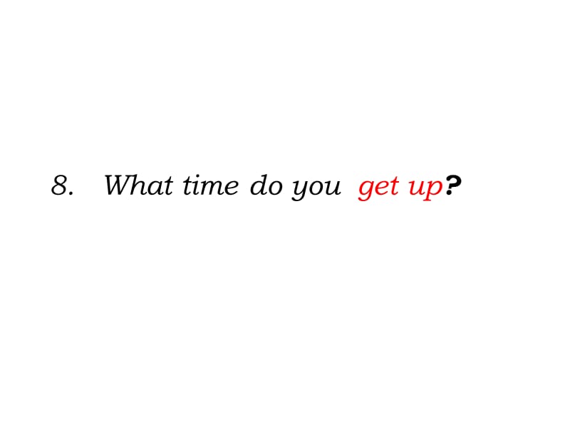 （孔睿）Whattimedoyougetup.ppt_第1页