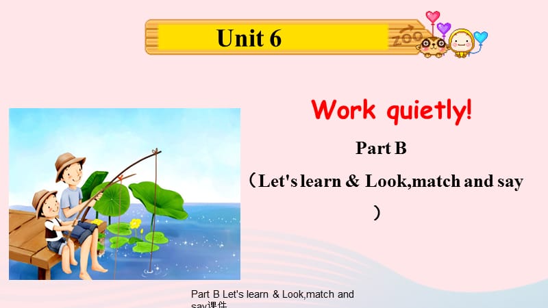 【最新】Part B Let's learn & Look,match and say课件.ppt_第1页