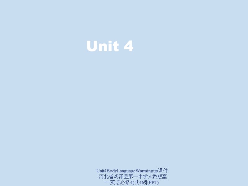 【精品】Unit4BodyLanguageWarmingup课件-河北省鸡泽县第一中学人教版高一英语必修4(共46张PPT)PPT.ppt_第2页