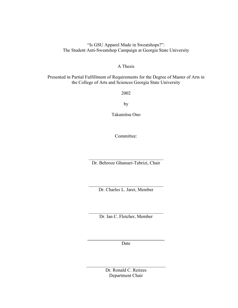 Is GSU Apparel Made in Sweatshops The Student AntiSweatshop Campaign at Georgia State University A Thesis Presented in Partial Fulfillment of.doc_第1页