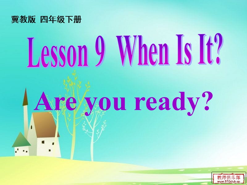 新冀教版三年级起点四年级英语下册《Unit 2 Days and MonthsLesson 9 When Is It.》课件_11.ppt_第1页