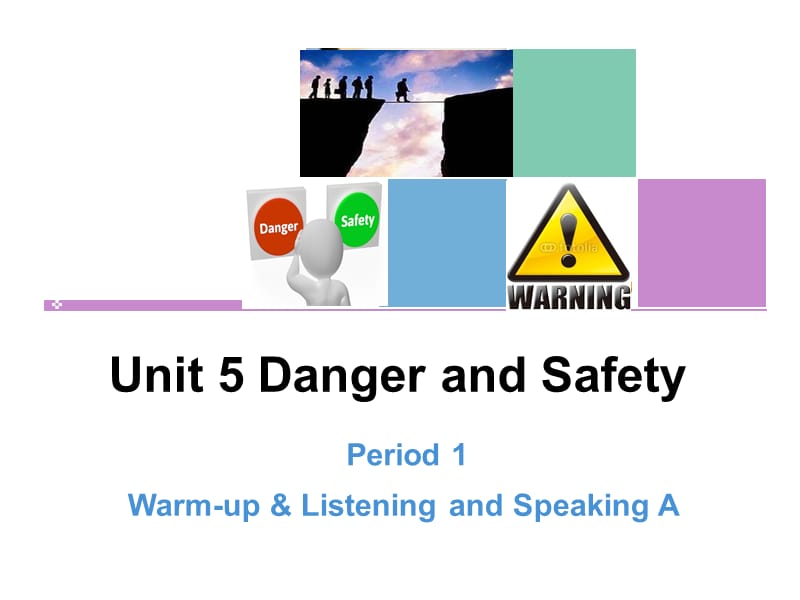 （推荐）unit5-danger-and-safety-说课课件.ppt_第1页