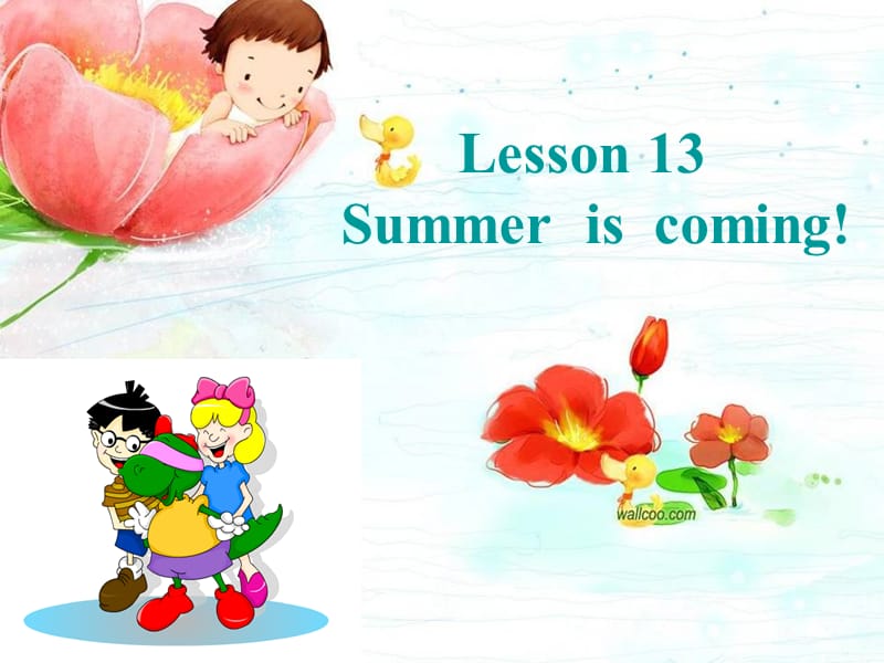 新冀教版六年级英语下册《Unit 3 What Will You Do This Summer.Lesson 13 Summer Is Coming.》课件_17.ppt_第1页