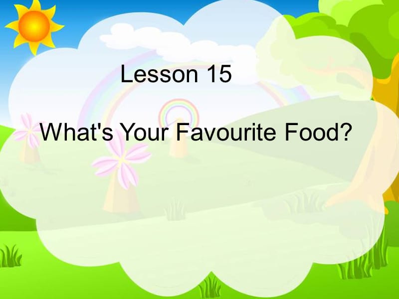 新冀教版三年级起点英语下册《unit 3 Food and MealsLesson 15 What’s Your Favourite Food.》课件_24.ppt_第1页