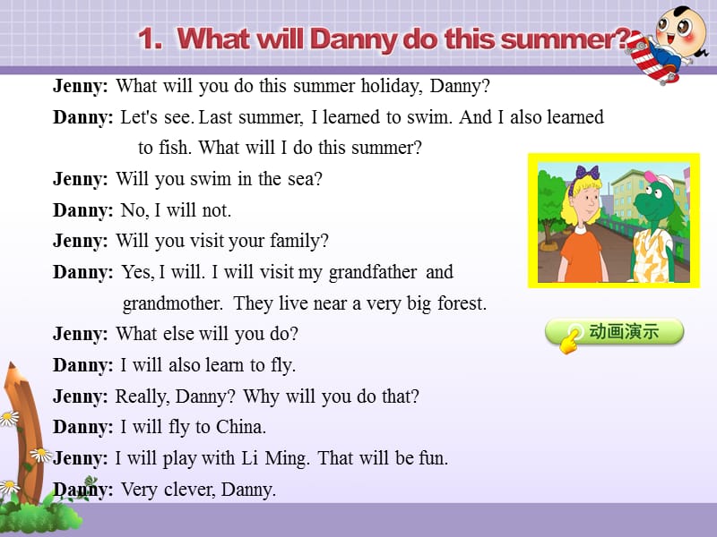 新冀教版六年级英语下册《Unit 3 What Will You Do This Summer.Lesson 17 Danny.s Summer Holiday》_13.ppt_第3页