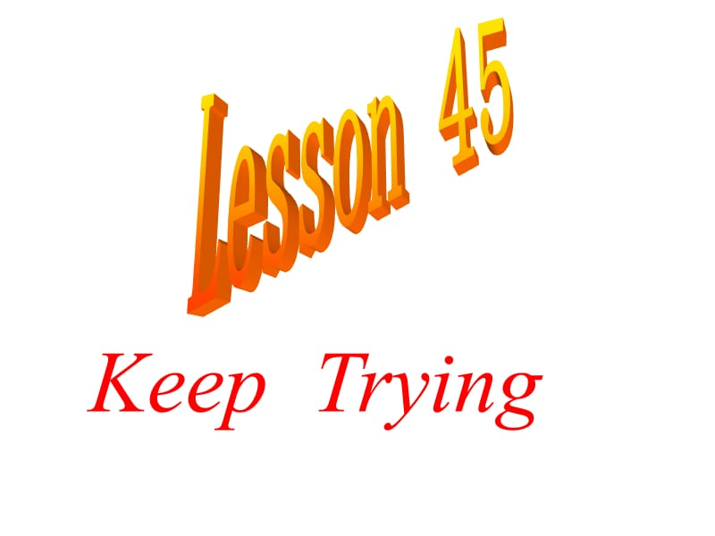 冀教版英语八年级上册Lesson45课件(1)1.ppt_第1页