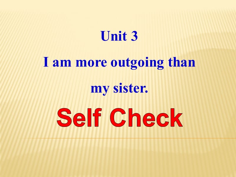 I am more outgoing than my sister.ppt_第2页