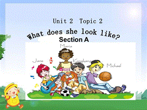 Unit 2Topic 2 Section A.ppt