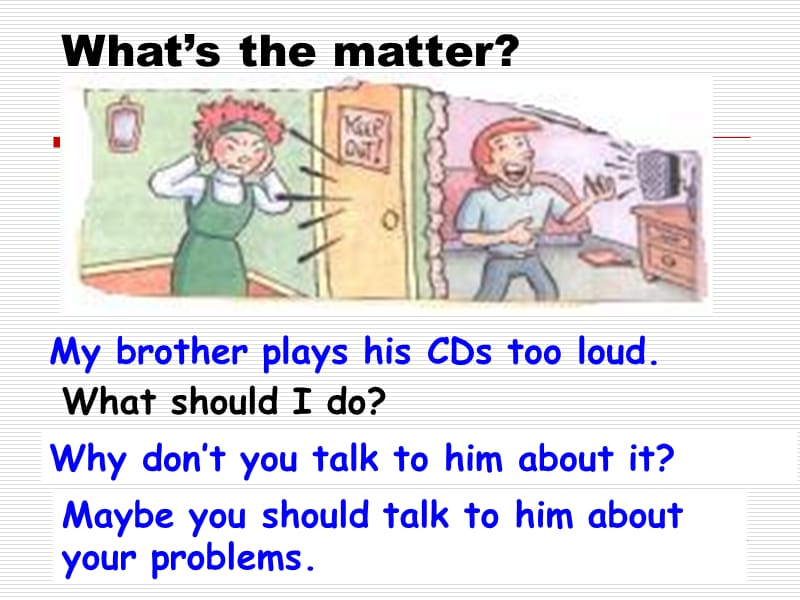 Unit 4 Why don’t you talk to your parentsSection A 1a—2d.ppt_第3页