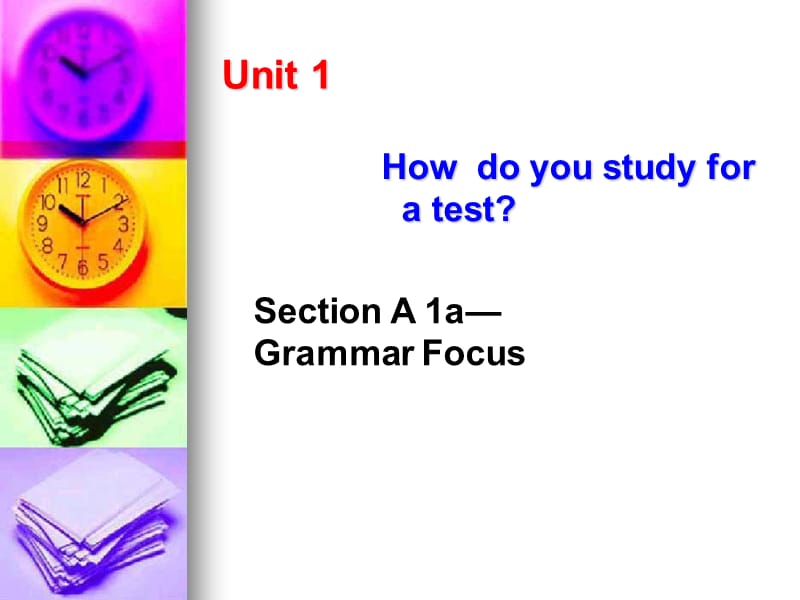 Unit 1Howdo you study for a test.ppt_第1页