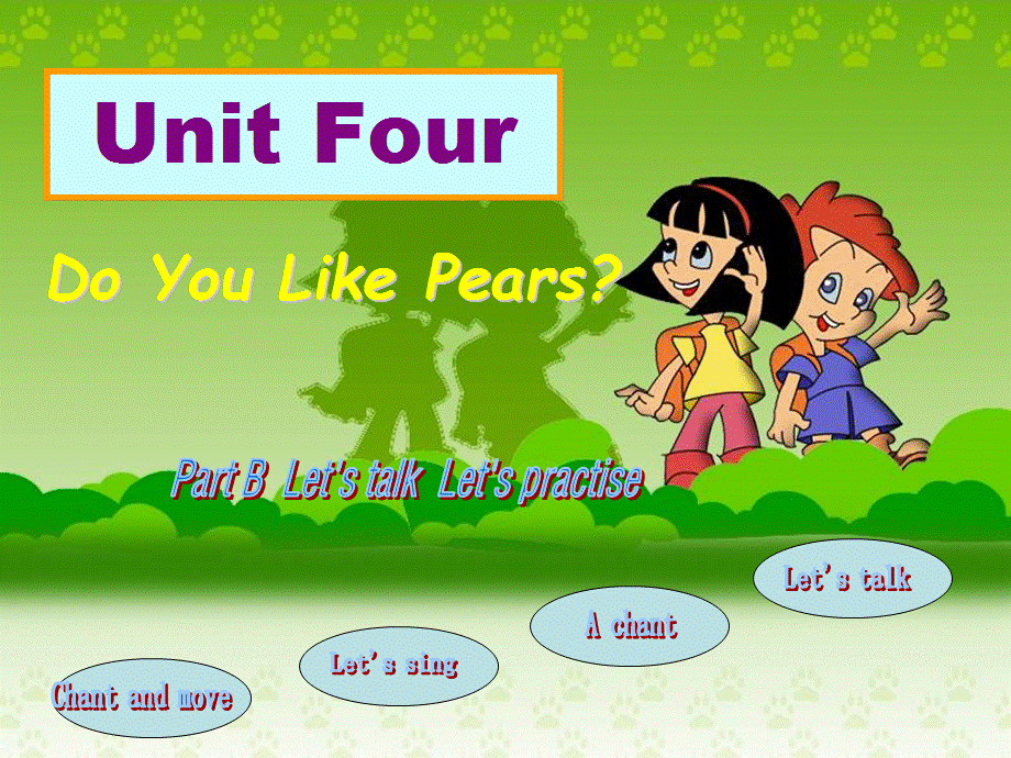 小学英语课件Unit 4 Do You Like Pears.ppt_第1页