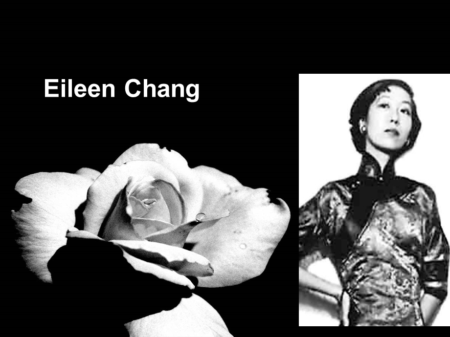 张爱玲 Eileen Chang 英文介绍ppt.ppt_第1页