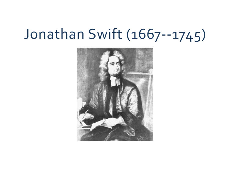 lecture eight jonathan swift.ppt_第2页