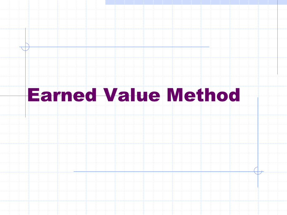 【项目管理课件】Earned value Method.ppt_第1页