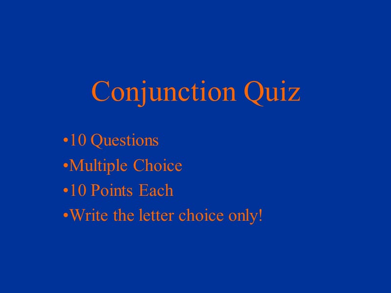 Conjunction QuizMrs. McCloud.ppt_第1页