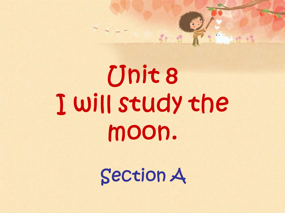 五年级下册英语课件-Unit 8 I will study in the moon. Section A2 _湘鲁版(共18张PPT).ppt_第1页