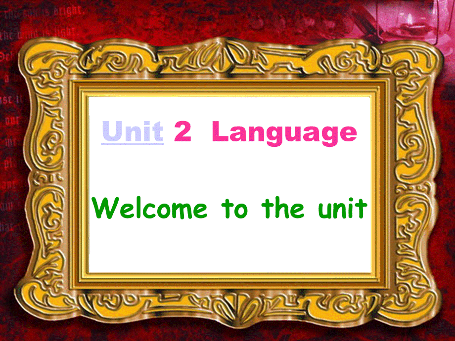 Welcometotheunit (3).ppt_第1页