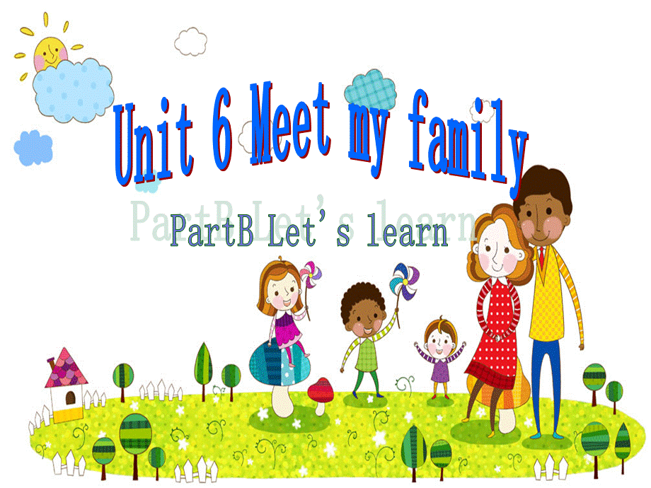新版英语四年级上册Unit6 Meet my family B Let27s learn课件.ppt_第1页
